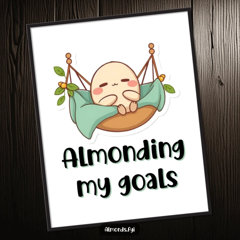 Funny Poster: A happy almond character deeply relaxed in a tiny hammock, embodying serene contentment.