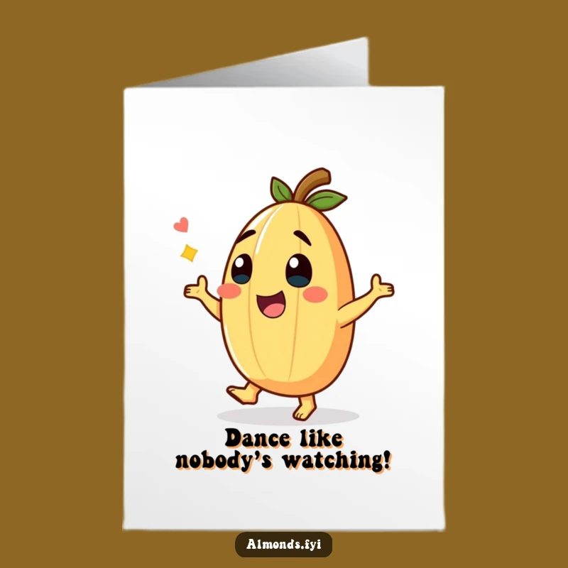 Free Printable Dancing Almond Birthday Card - Hilarious Downloadable Greeting for a Fun Celebration!
