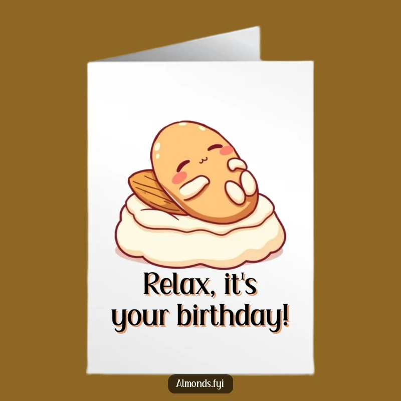 Free Printable Birthday Card: Relaxed Almond on Cream! Chill Downloadable Gift for a Laid-Back Celebration