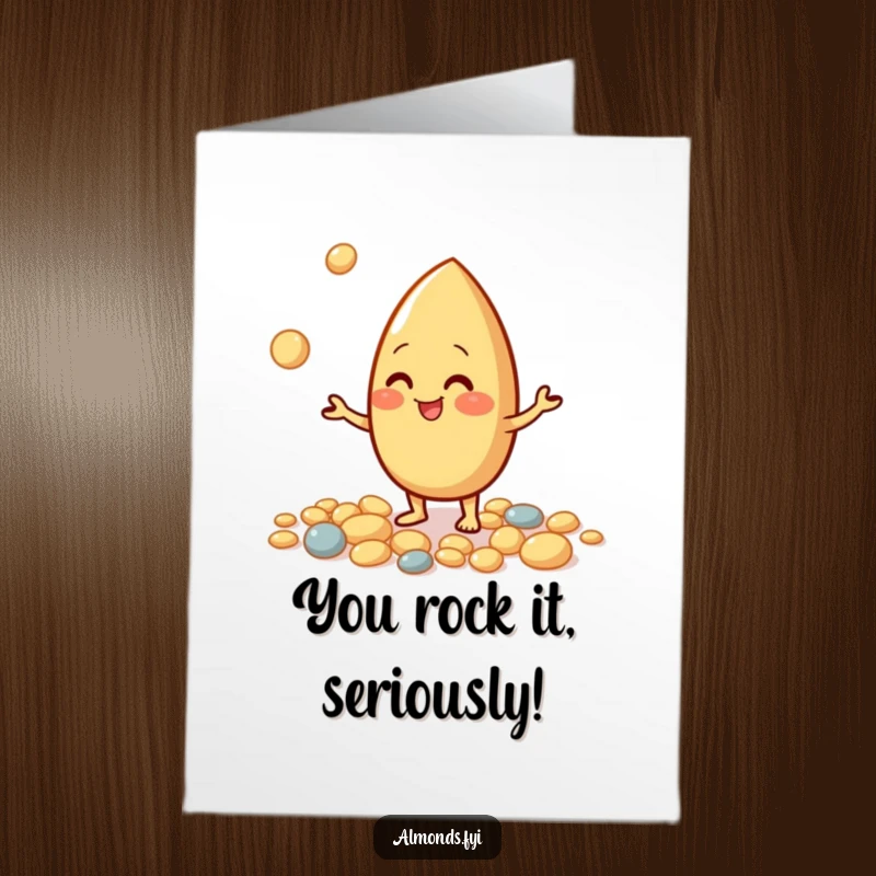 Funny Free Printable Congratulations Card depicting a happy, giggling almond juggling pebbles.