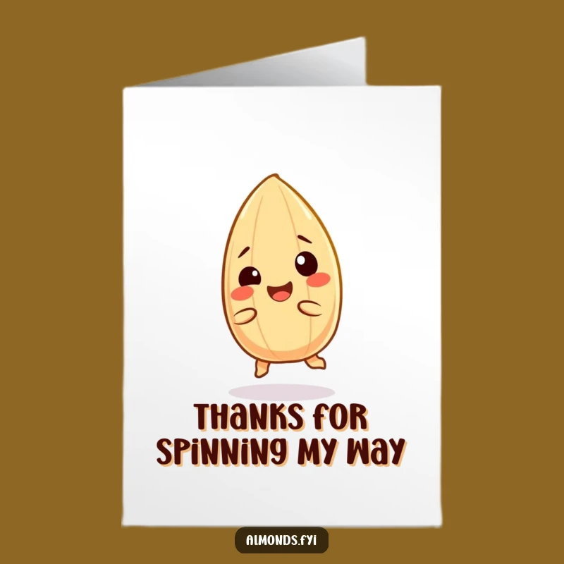 Free Printable Thank You Card: Giggling Almond Spin! Humorous Downloadable Gift of Appreciation