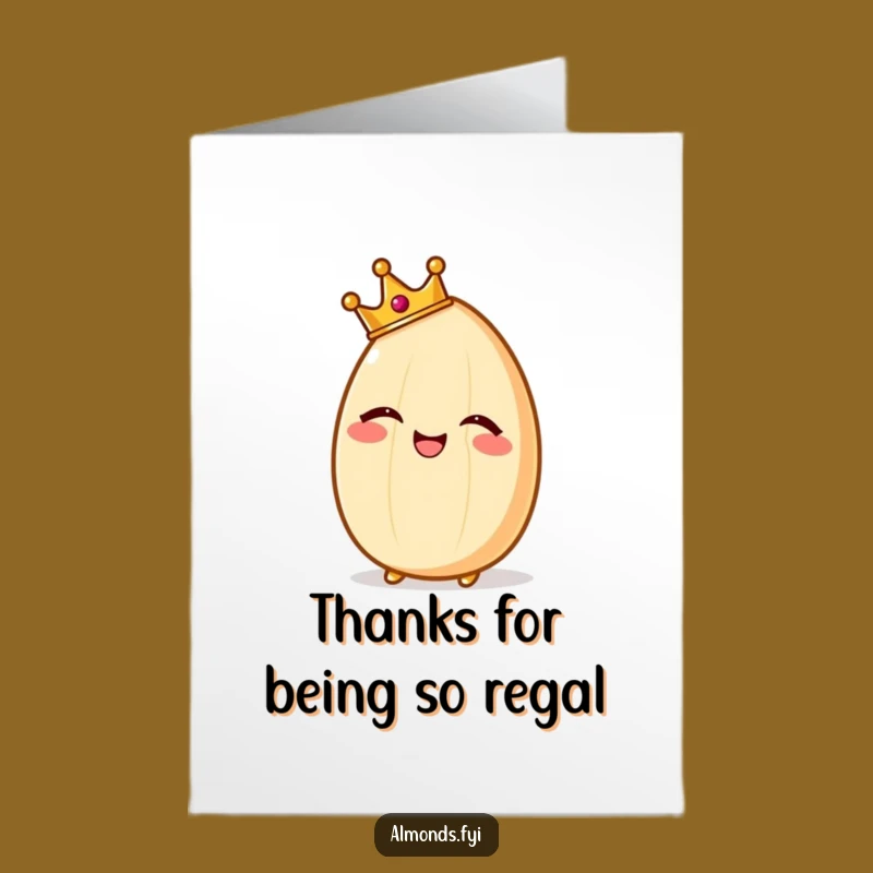 Free Printable Thank You Card: Grateful Royal Almond Humorous Downloadable Gift