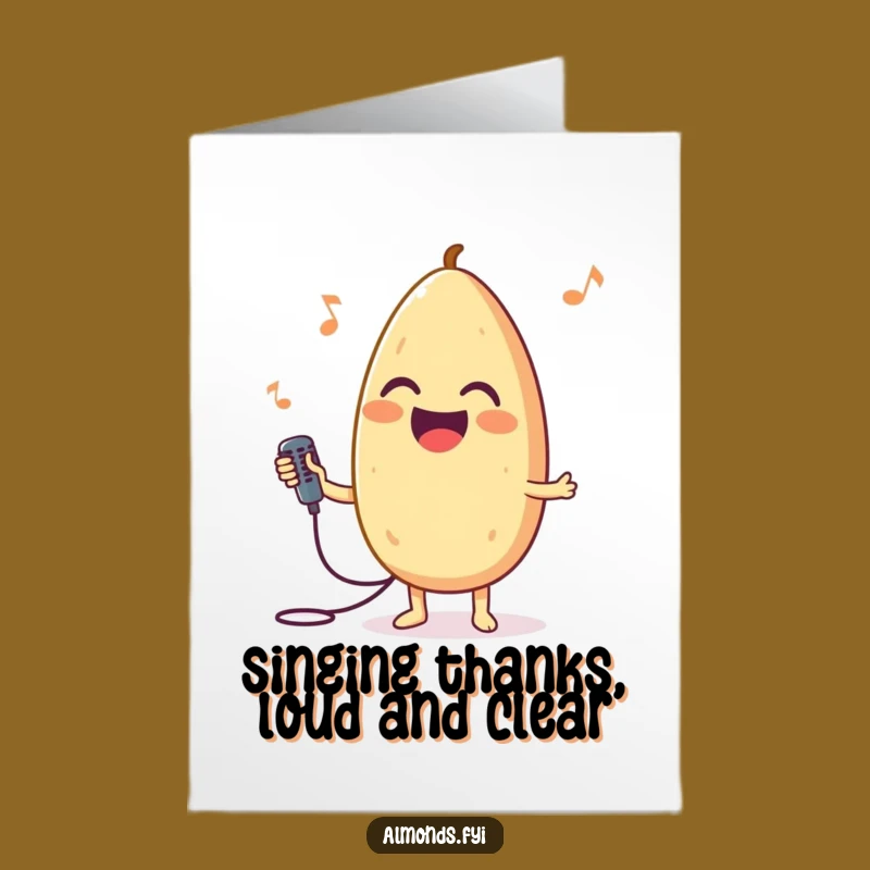 Free Printable Thank You Card: Singing Almond Gratitude Humorous Downloadable Gift