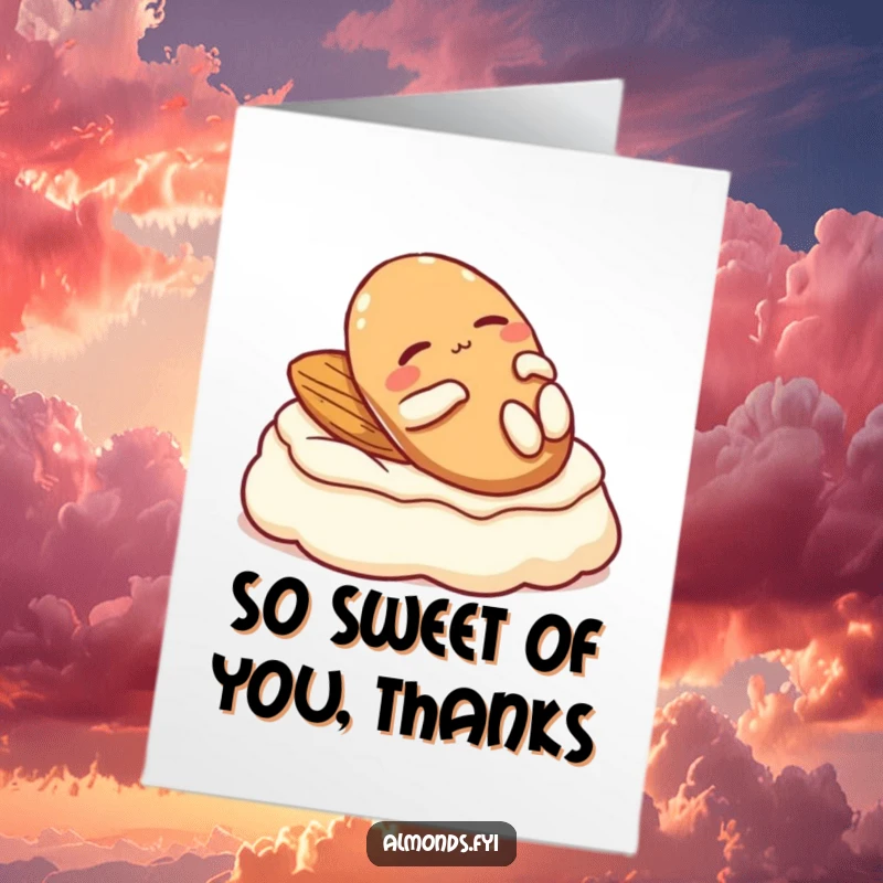 Funny Free Printable Thank You Card: Relaxed almond character lounging on cream, expressing thanks with a humorous and smooth, chill vibe.