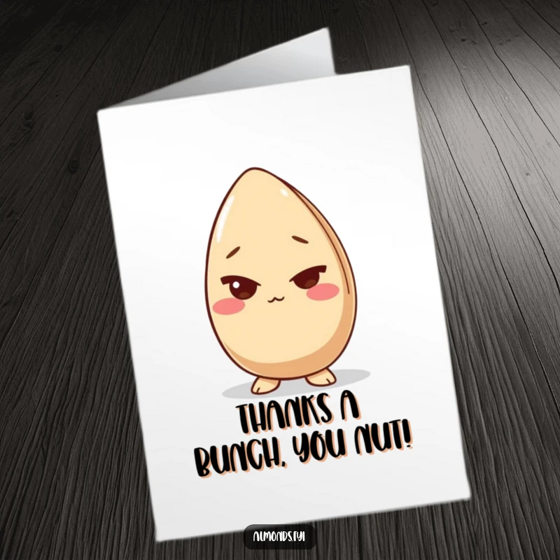 Funny Free Printable Thank You Card: A giggling almond character delivers a sly wink, a unique downloadable gift for thanks.
