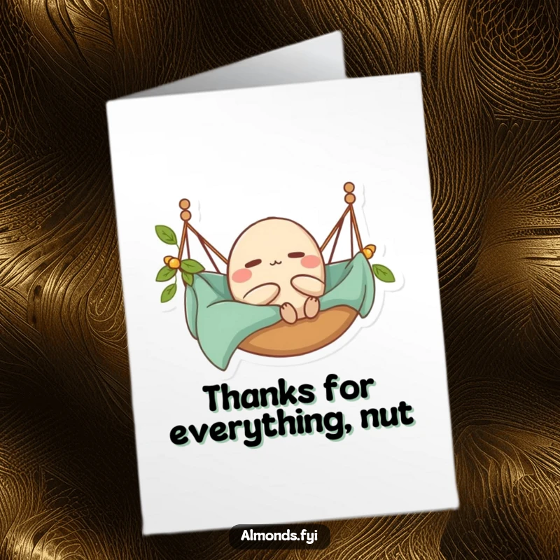Funny Free Printable Thank You Card: A content almond character sways gently in a hammock, expressing thanks with serene relaxation.