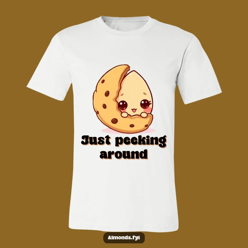 Funny Curious Almond Cookie T-Shirt: Sneak a Peek at Fun!