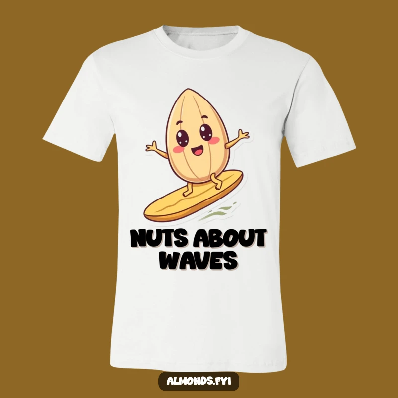Funny Surfing Almond T-Shirt - Googly Eyes Nutty Adventure Tee Gift!
