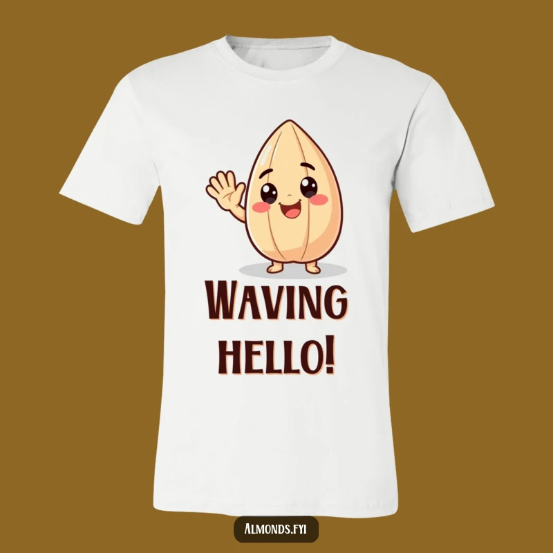 Funny Almond T-Shirt: Delighted Waving Character, Great Cheerful Gift